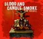 bloodandcandlesmoke